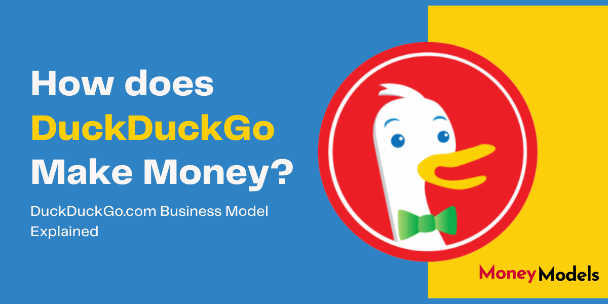 How does DuckDuckGo make money - Duckduckgo business model