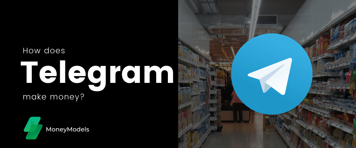 How Does Telegram Make Money Moneymodels How Does Telegram Make Money Moneymodels