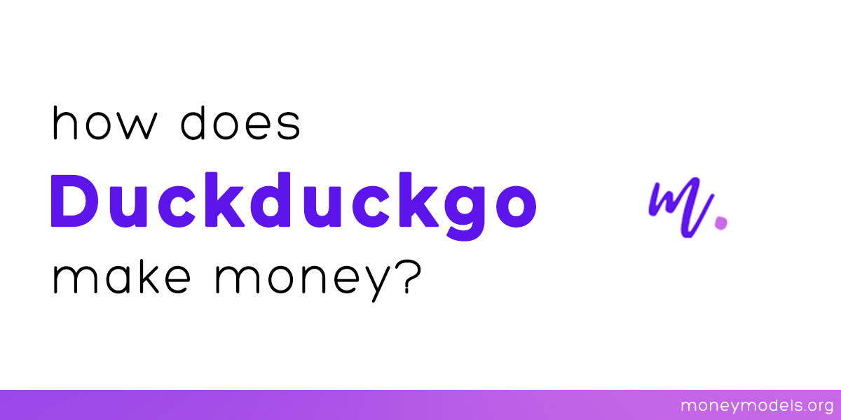 DuckDuckGo Revenue Model Explained 2024 2024 AtOnce